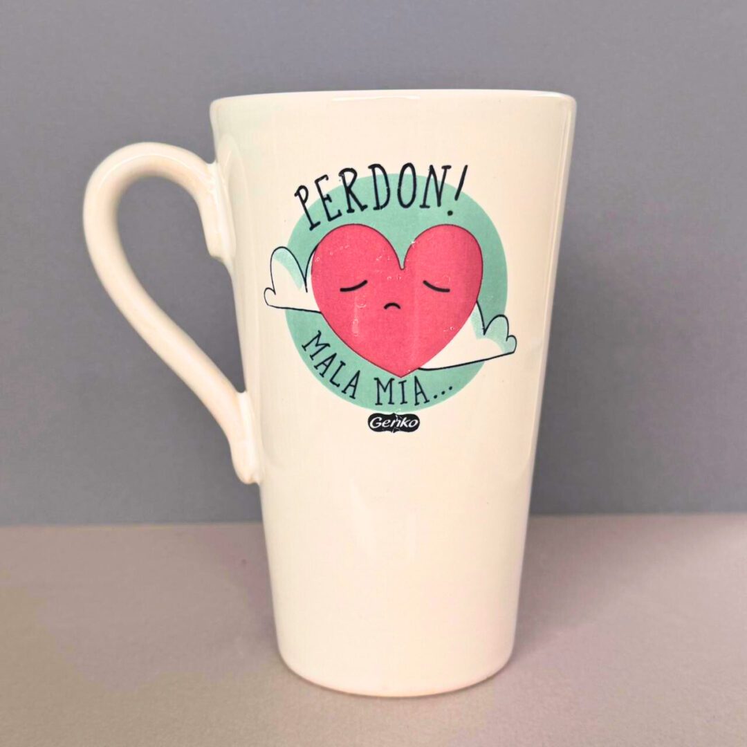 Perdon! Mala mia...  Taza alta