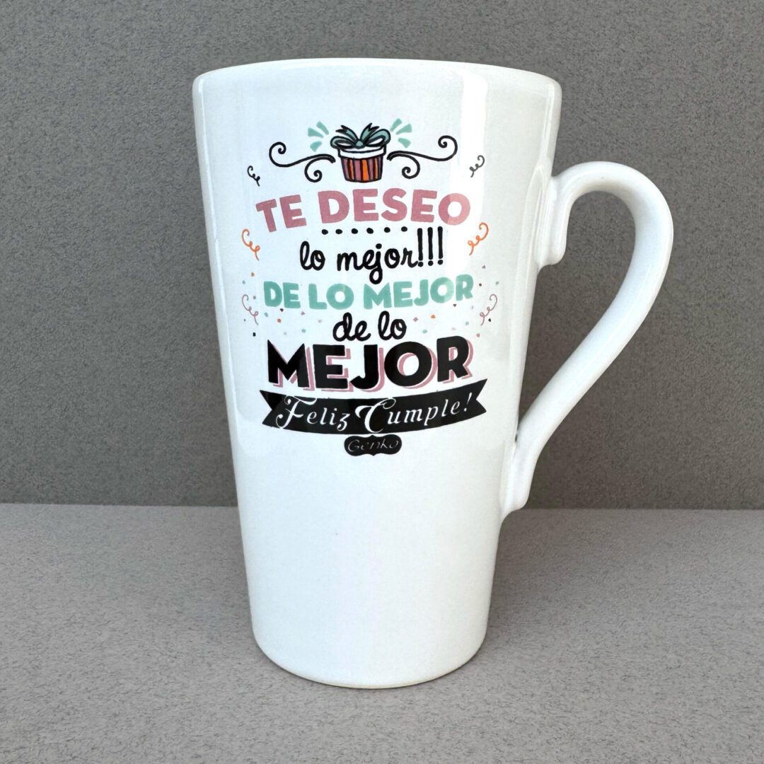 Te deseo lo mejor - Taza alta