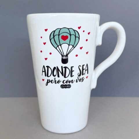 A donde sea (Taza alta)