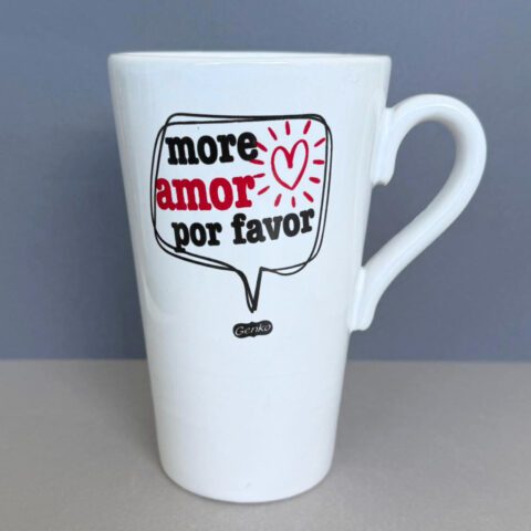 More amor por favor (Taza alta)