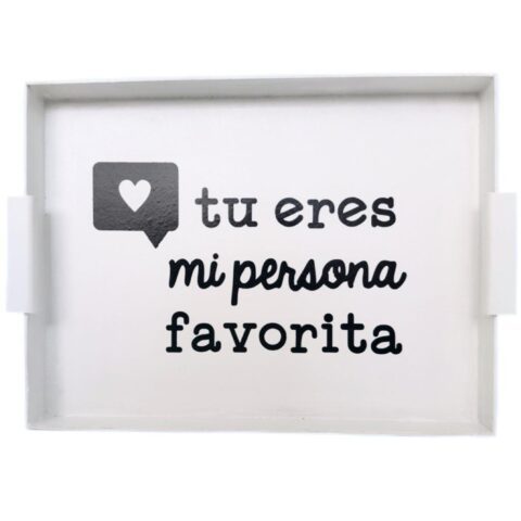 Tú éres mi persona favorita (blanca)